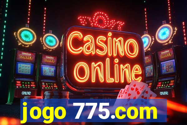 jogo 775.com